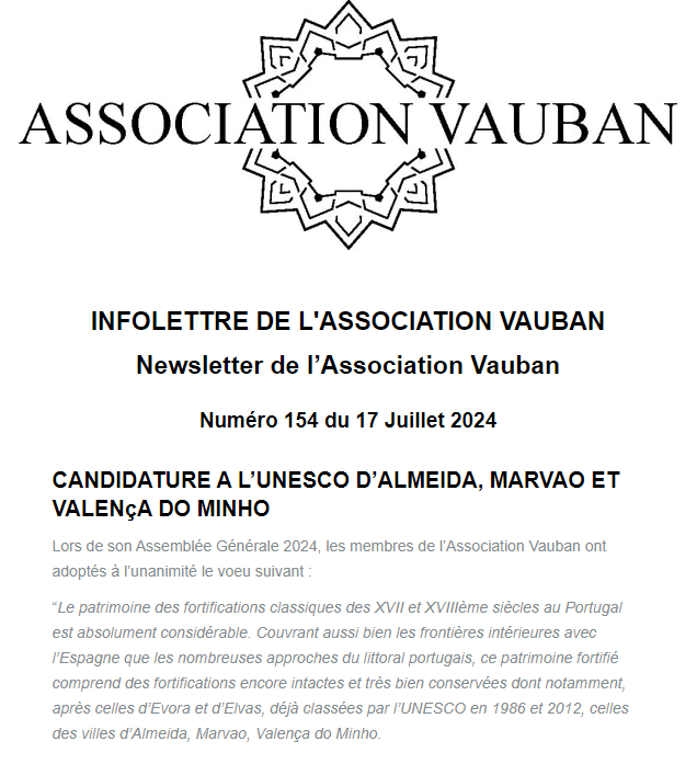 Ecos da candidatura das Fortalezas Abaluartadas de Almeida, Marvão e Valença do Minho à UNESCO na newsletter n.º 154 de 17 de julho de 2024 da Associação Vauban: